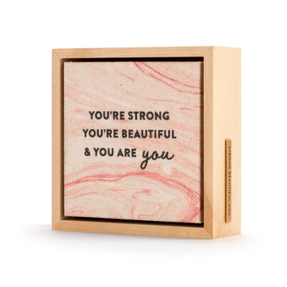 Strong Beautiful You - Shelf/Wall Art Plaque