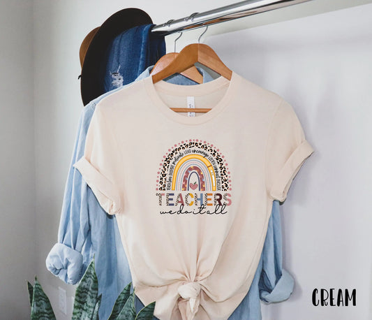 Teachers We Do It All Shirt Teacher Rainbow Leopard Shirt